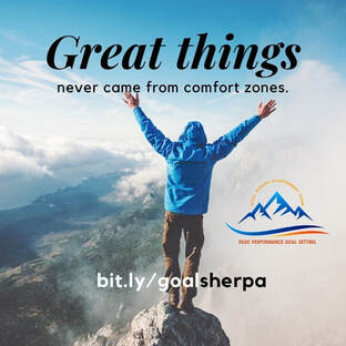 great things never come from comfort zones, bit.ly/goalsherpa, #goalsherpa