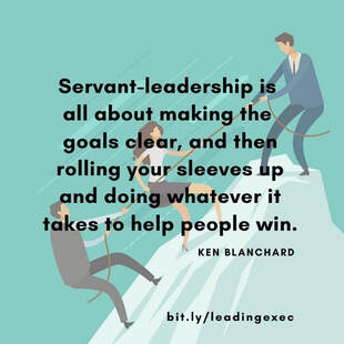 Servant-leadership is all about making the goals clear, bit.ly/leadingexec, #executivecoach.jpg
