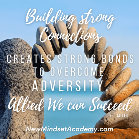 Building strong connections creates bonds to overcome adversity. Allied we can succeed, #ericmiller