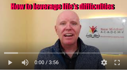 How to leverage life’s difficulties, #ericmiller, #newmindsetacademy,