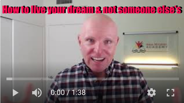 how to live your dream and not someone else's