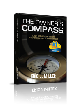 The Owner's Compass, by Eric J. Miller